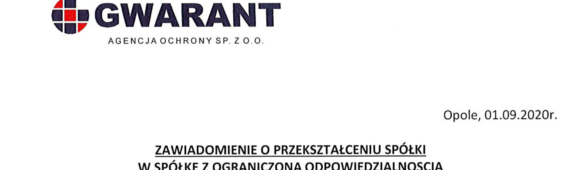 GWARANT Agencja Ochrony Spółka Akcyjna zmieniła formę prawną na GWARANT Agencja Ochrony Sp. z o.o.